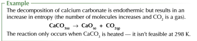 <p>the reaction will only be feasible above a certain temperature</p>
