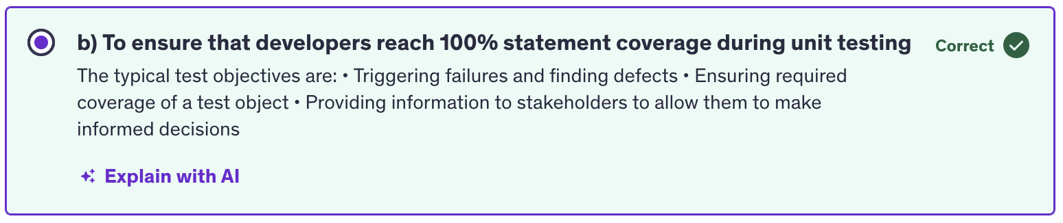 <p>b) to ensure that developers reach 100% statement coverage during unit testing </p>