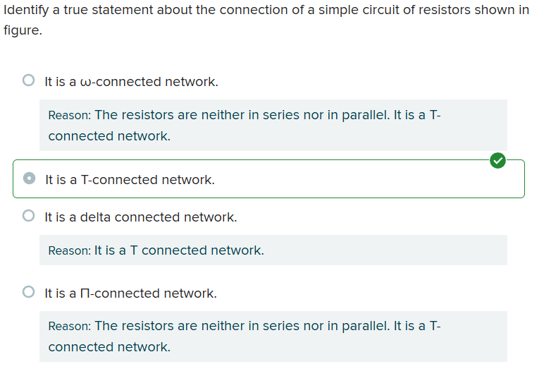 <p>b. It is a T-connected network.</p>