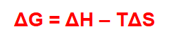 <p>Delta G = Delta H minus (T * delta S)</p><p></p><p>- equation describes change in free energy when accounting for transfer of heat (enthalpy, H) and change in disorder (entropy, S) of the system (T = temperature)</p><p>- Enthalpy: measure of energy in thermodynamic system. We'll simply call it heat content, even though this isn't strictly accurate</p><p>- Entropy: amount of disorder. In the context of energy exchange, entropy = energy unavailable for use</p>