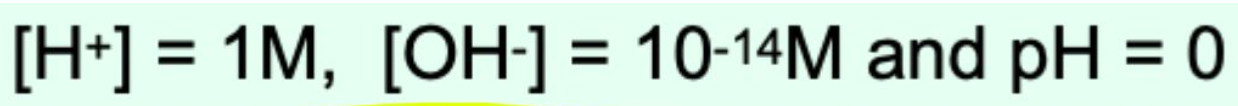 <p>pH = 0 (<strong>Dissociates completely</strong>)</p>