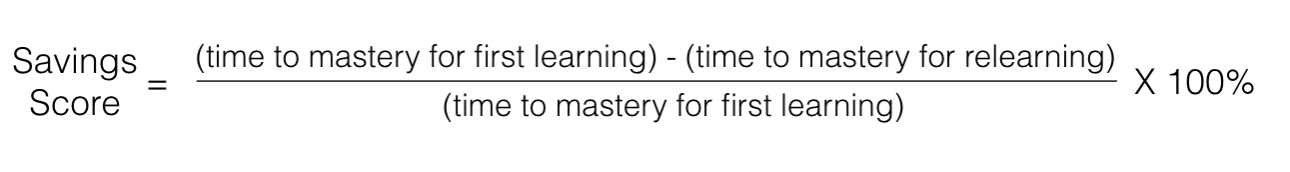 <p>(trials to mastery for first learning) - (trials to mastery for second relearning) / trials to mastery for first learning  X 100%</p>
