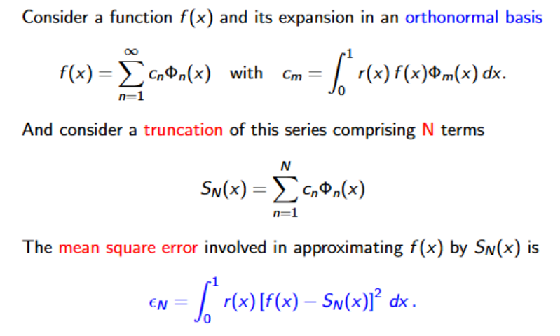 <p>if <span><span>ε</span><sub><span>N</span></sub><span> goes to 0 then the series converges in the mean to f(x)</span></span></p>