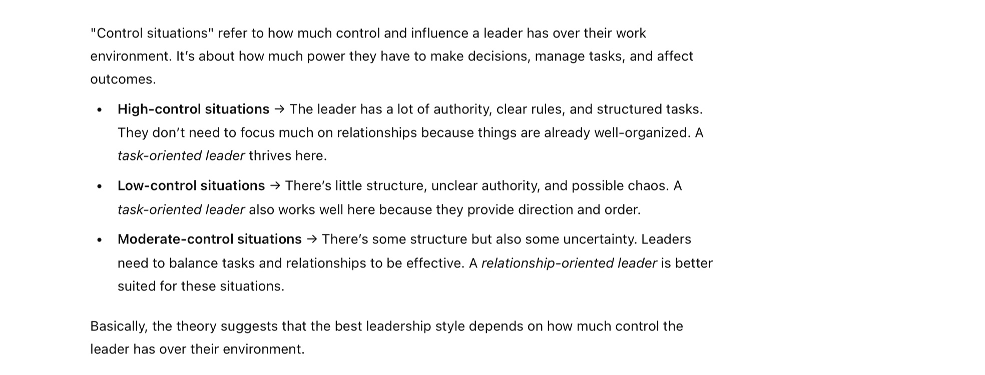 <p>task-oriented: concerned with getting the job done that with workers feelings and relationships (high and low control situations)</p><p>relationship-oriented: concerted more with workers feelings and relationships (moderate control situations)</p>