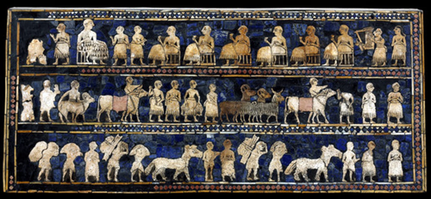 <p>DOC: 2600-2400 BCE</p><p>ROO: Royal tombs @Ur</p><p>M: Wood inlaid w/lapis lazuli, shell, red limestone</p><p>~20 in.</p><p>- registers read from bottom--&gt; top</p><p>- 2 sides: war/peace</p><p>- War side: king inspects prisoners, chariots run over dead</p><p>- peace side: feast, musicians</p>
