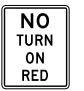 <p>No Turn on Red sign</p>