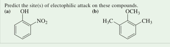 <p>(17.44) <span>Predict the site(s) of electophilic attack on these compounds.</span></p>