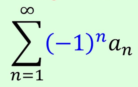 <p>When expanded, signs alternate</p><ul><li><p>(a<sub>1</sub>, -a<sub>2</sub>, a<sub>3</sub>, -a<sub>4</sub>…)</p></li></ul><p></p>