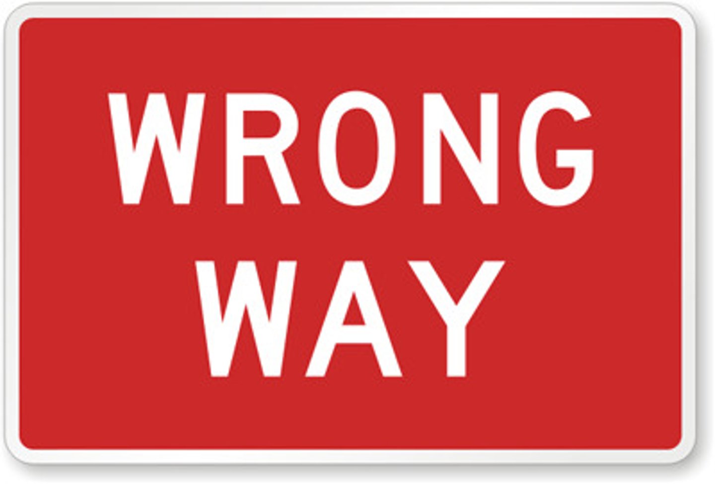 <p>You are going the wrong way on an expressway exit ramp or highway. Do not drive past this sign. Turn around immediately.</p>