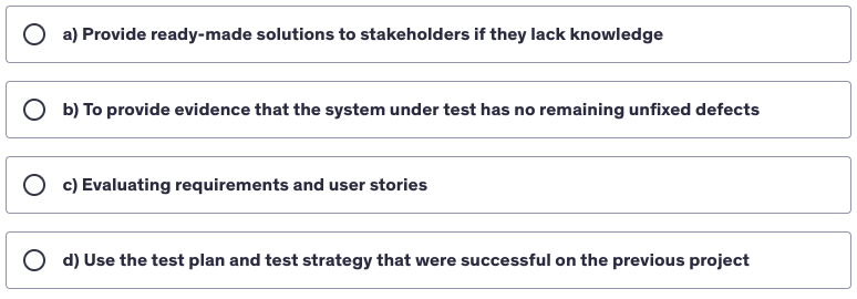 <p>Which of the following statements describe a valid test objective?</p>
