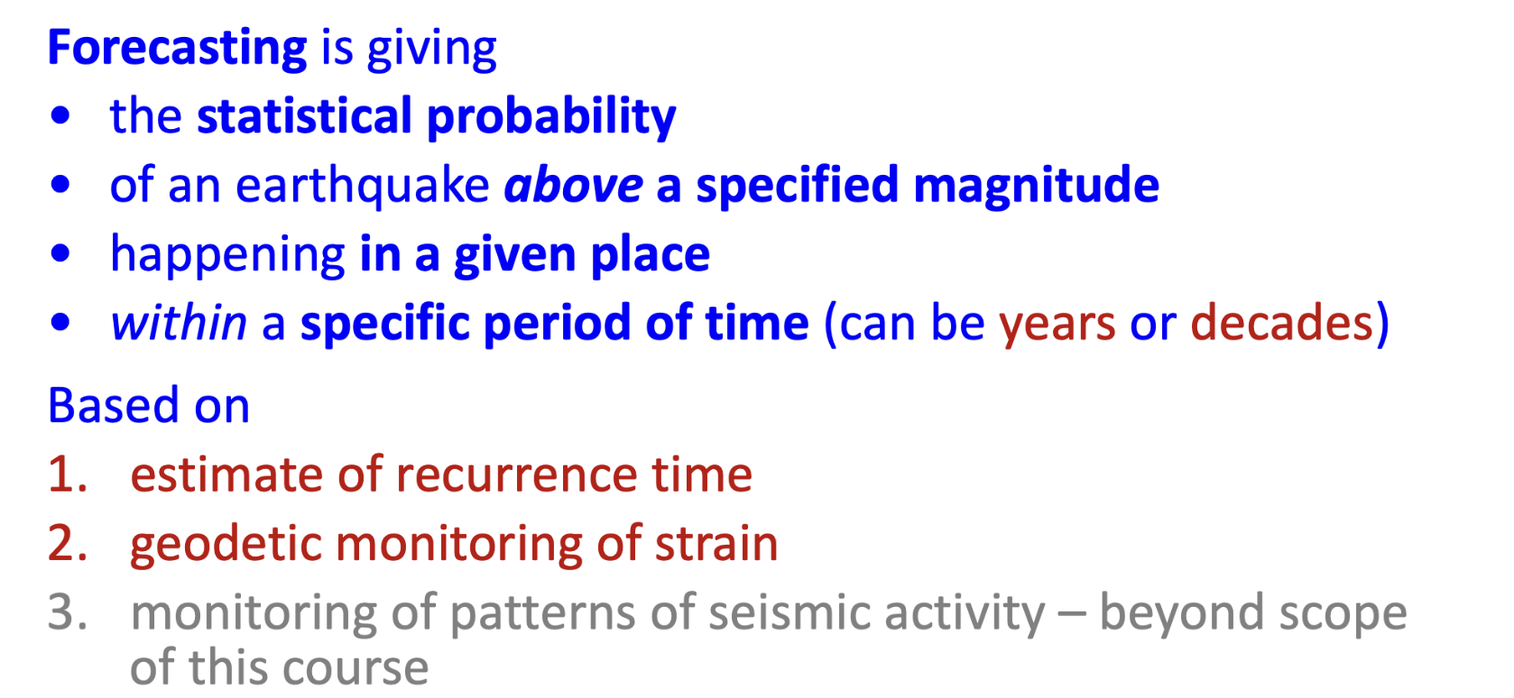 <p>It is combined with a ground motion model to give an assessment of the earthquake hazard. </p>