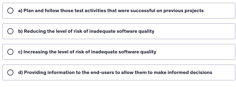 <p>Which of the following statements describe a typical test objective?</p>