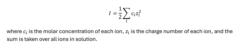 <p>-a measure of the total ion concentration, accounting for both concentration and charge</p>