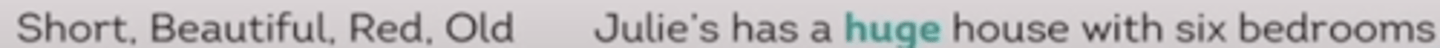 <p>Describes a noun or a pronoun.</p>