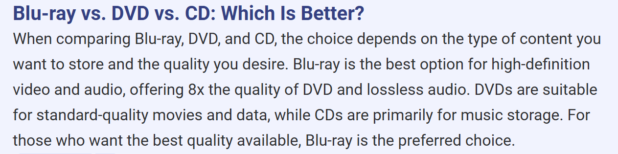 <p><strong><u>CD</u></strong>: Optical storage device that stores up to 700MB in a single layer on one side<br><strong><u>Blu-Ray</u></strong>: optical storage device that stores up to 500GB of high-definition video on up to 20 layers</p>