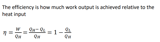 <p>An amount of heat, QH is supplied from the hot reservoir to the engine in each cycle. Of that heat, some is output as work and the rest, QL is given off as waste heat to the cold reservoir.</p>