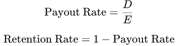 <p>• Payout rate is <strong>dividends divided </strong>by <strong>earnings for the period</strong></p><p>• Retention rate is one minus the payout rate</p>