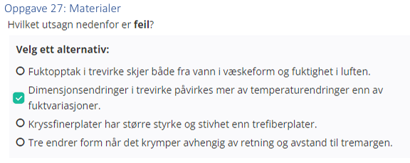 <p>Dimensjonsendringer i trevirke påvirkes mer av temperaturendringer enn av fuktvariasjoner</p>