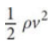 <p>pressure associated with the movement of a fluid, kinetic energy divided by volume</p>