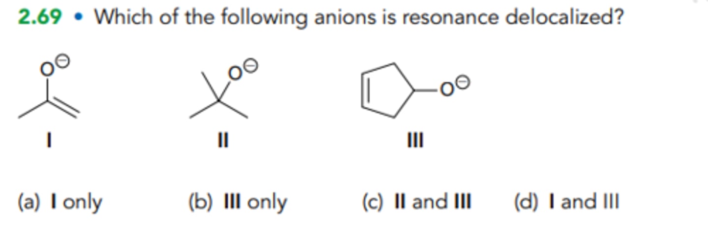 <p>Which of the following anions is resonance delocalized?</p>