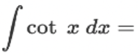 <p>∫ cot(x) dx = ?</p>