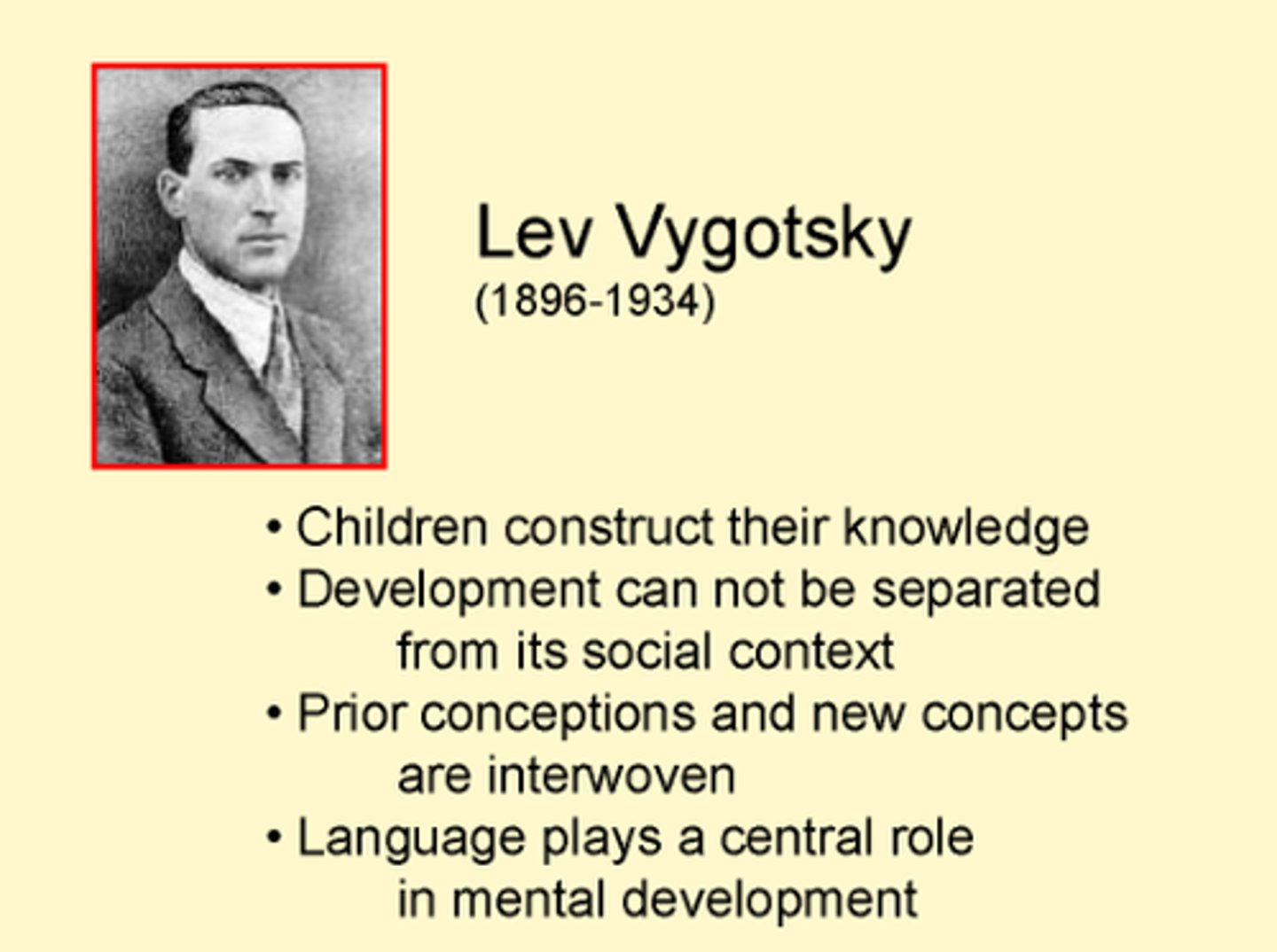 <p>Placed particular emphasis on how culture and social interactions with parents and other significant people influenced a child's cognitive development. Children learn their culture's habits of mind through internalization.</p>