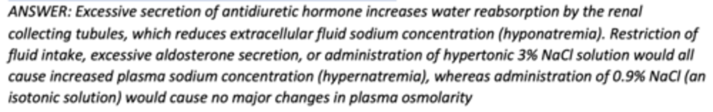 <p>A) Excessive antidiuretic hormone secretion</p>