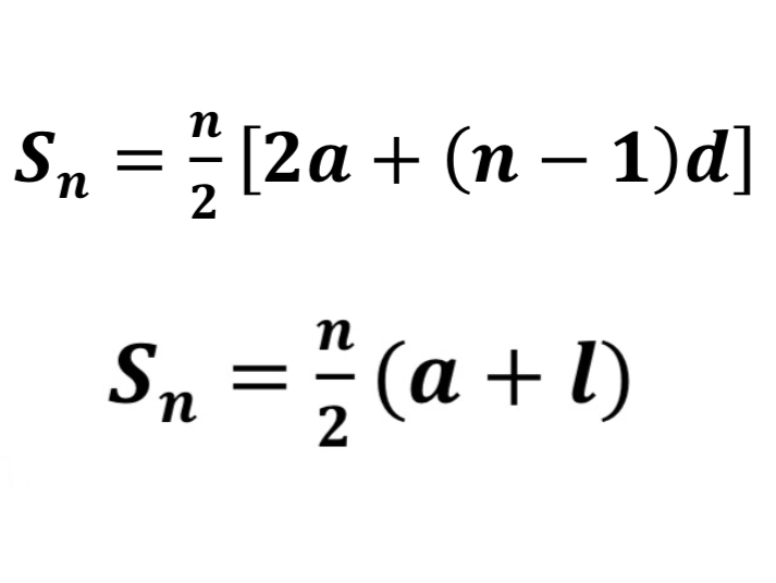<p>When you don’t know the last term = n/2[2a+(n-1)d]</p><p>When you know the last term = n/2(a+l)</p>