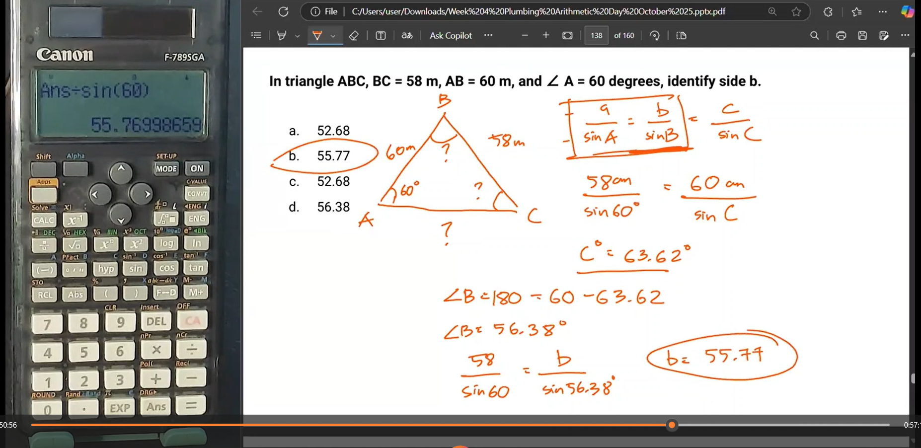 <p>Answer: b. 55.77</p>