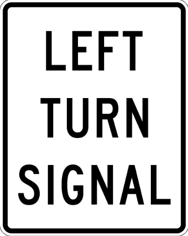 <p>What does Left Turn Signal Ahead mean?</p>