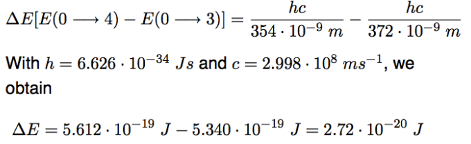 <p>excited electronic state can be estimated from the absorption spectrum, and ground electronic state can be estimated from the fluorescence spectrum<br>∆E = (4 + 1/2)hν′ − (3 + 1/2)hν′ = hν′</p><p>λ04 (S0, v = 0 −→ S1, v′ = 4) = 354 nm</p><p>λ03 (S0, v = 0 −→ S1, v′ = 3) = 372 nm</p>