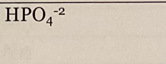 <p>HPO4-2</p>