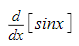 <p>Derivative of sinx</p>
