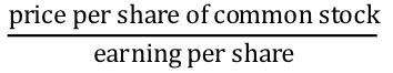 <p>An estimate of how much money investors will pay for each dollar of the organizations earnings&nbsp;&nbsp;</p>