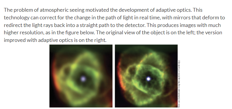 (4) Besides adding adaptive optics to a telescope, what else can be done to reduce the effects of seeing?