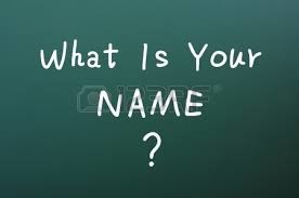 What is your name?