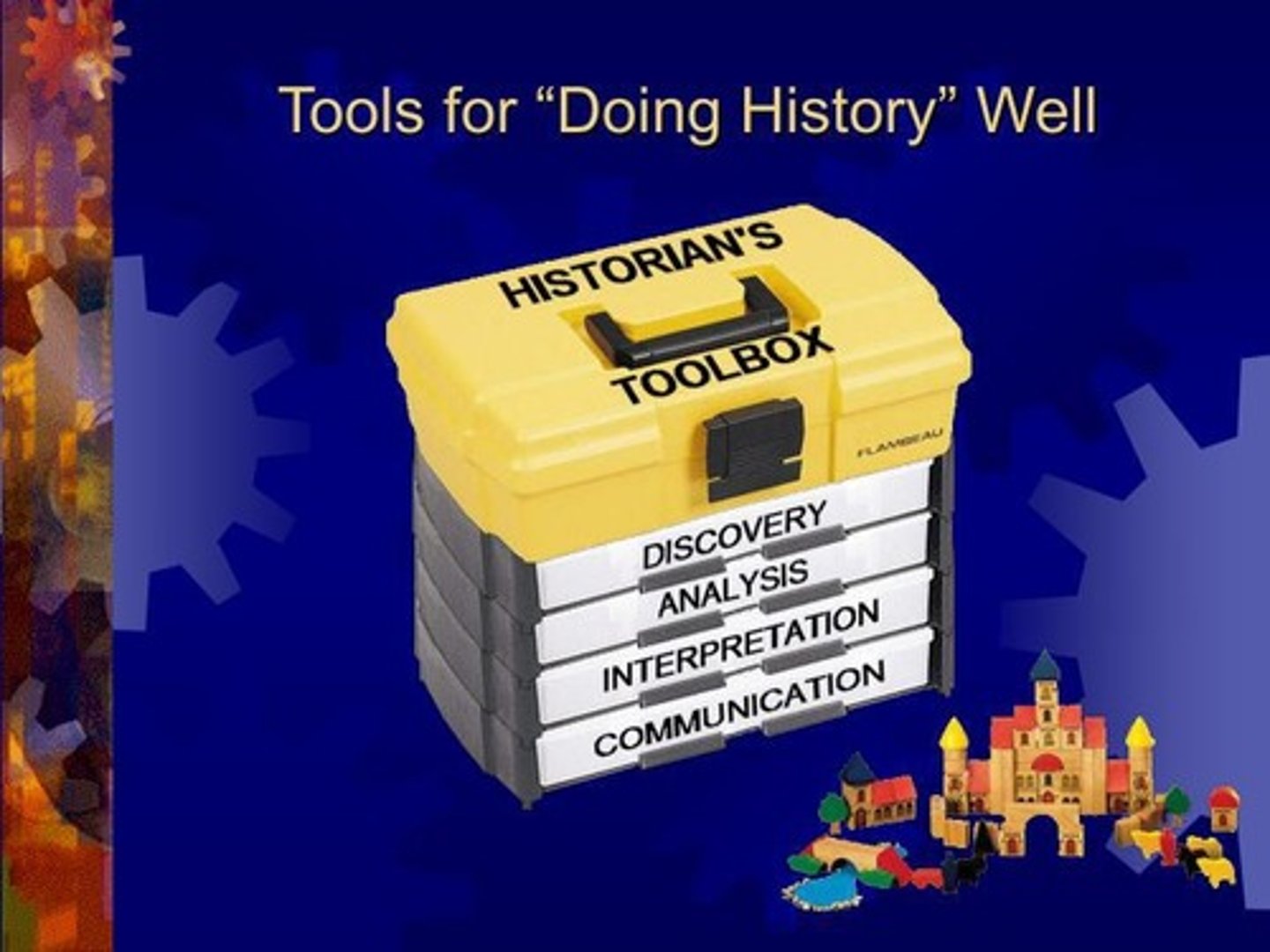 <p>Historians use various tools, including primary and secondary sources, timelines, and statistical data.</p>