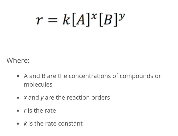 rate = K [A]^m[B]^n[C]^c  (m,n,c determined experimentally) 