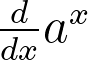 <p>Derivative of a^x</p>