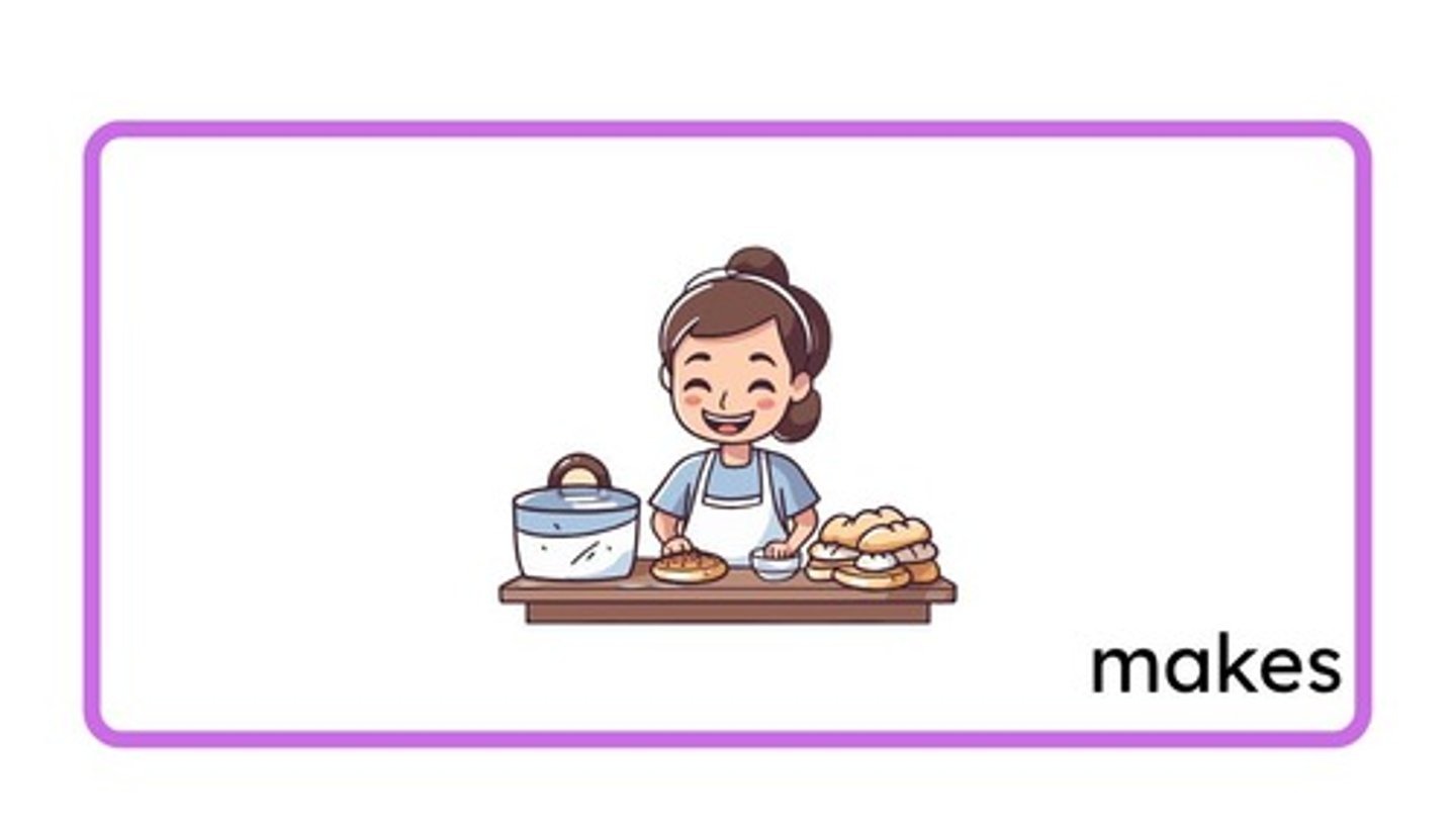 <p>makes</p>