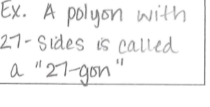 <p>Any polygon with&nbsp;“N” number of sides</p>