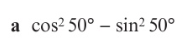 <p>Use the double-angle formulae to write each of the following as a single trigonometric ratio:</p>
