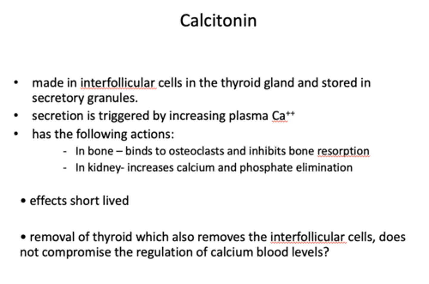 <p>calcitonin</p>