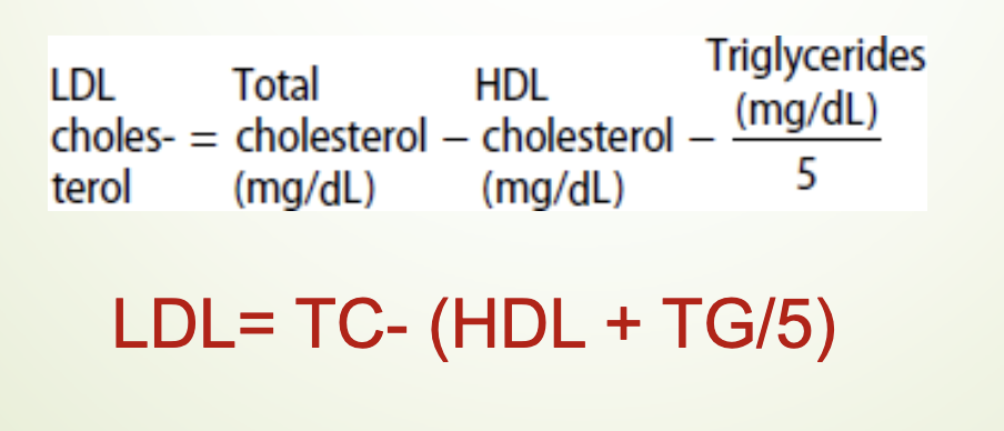 <ul><li><p><span>LDL = TC – (HDL + TG/5)</span></p></li><li><p><span>Valid only when:</span></p><ul><li><p><strong><span>Fasting sample</span></strong></p></li><li><p><strong><span>TG < 400 mg/dL</span></strong></p></li></ul></li><li><p><span>If TG > 400 mg/dL → need ultracentrifugation or direct LDL measurement.</span></p></li></ul><p></p>