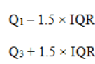 <p>Q<sub>1</sub> - 1.5(IQR)<br>Q<sub><sup>3</sup></sub> + 1.5(IQR)</p>