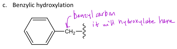 <p>A type of oxidative reaction in phase 1 metabolism that's <em>CYP mediated</em> where hydroxylation will occur at the benzylic site </p><p>-The <em>benzylic site</em> is any carbon directly bound to the aromatic ring (doesn't include heteroatoms) </p><p>-Typically, benzylic hydroxylation will occur at the least sterically hindered site </p><p>-This drug as a <em>1/2 life = 5 hours</em></p>