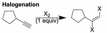 <p>Halogenation, X is added on either side of an alkene that is produced</p>