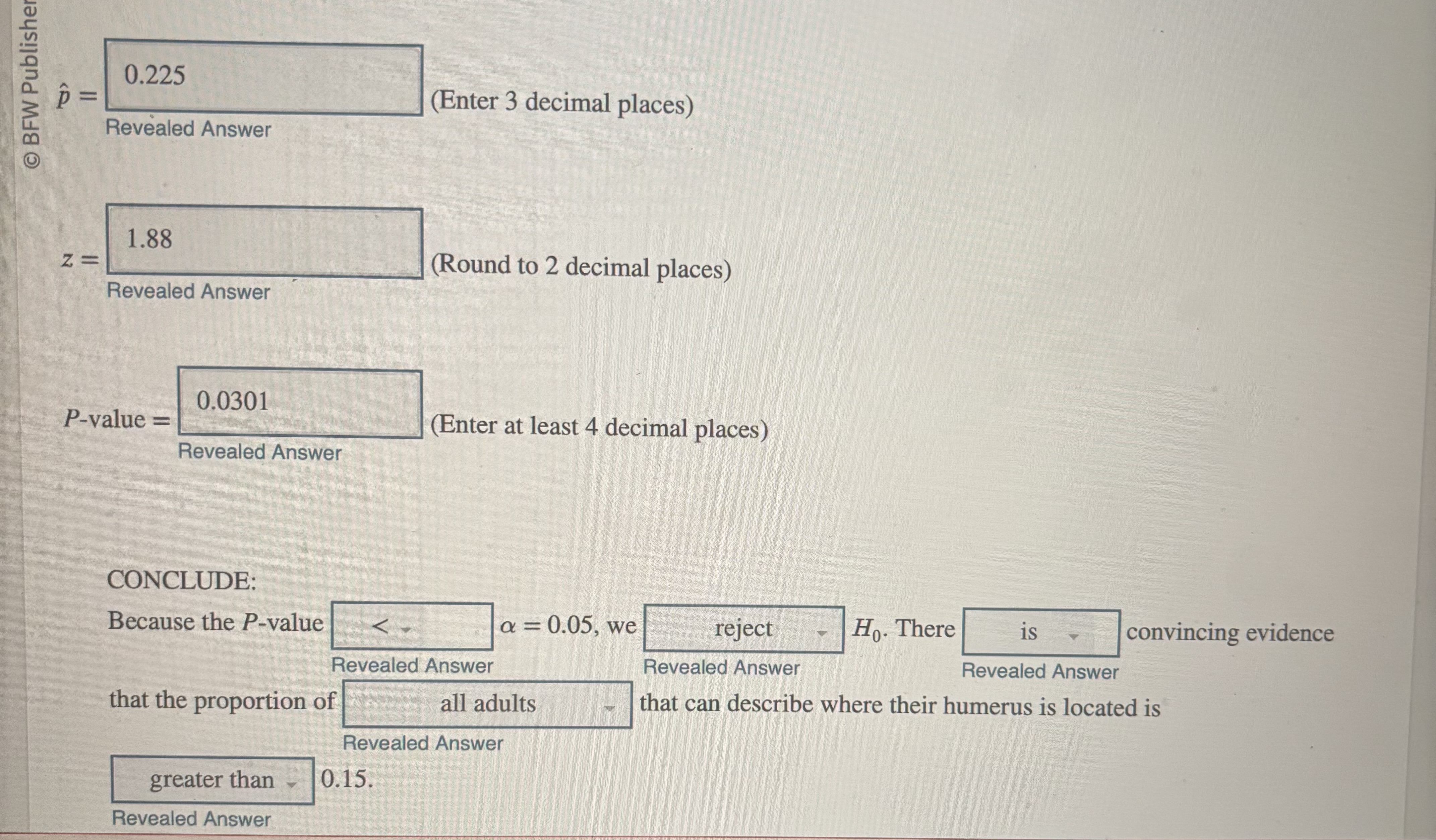 <p>p = 0.15 </p><p>p does not equal 0.15 </p><p> p is proportion </p>