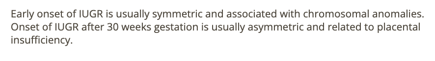 <p>c) placental insufficiency, chromosomal anomalies </p>
