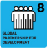 <p>MILLENNIUM DEVELOPMENT GOALS goal 8</p>